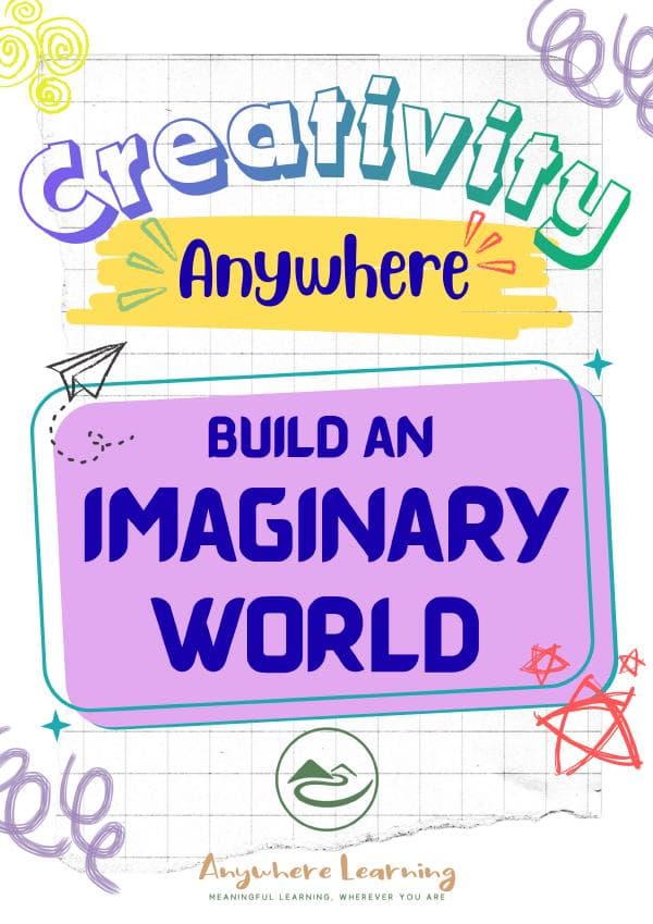 Build an Imaginary World